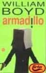 Armadillo - Bolsillo (Spanish Edition) | William Boyd