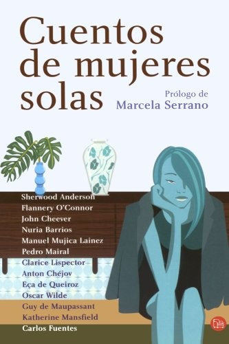 CUENTOS DE MUJERES SOLAS.. | Marcela Serrano