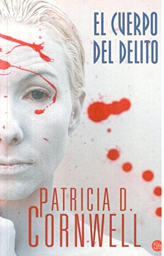 El cuerpo del delito | PatriciaD. Cornwell