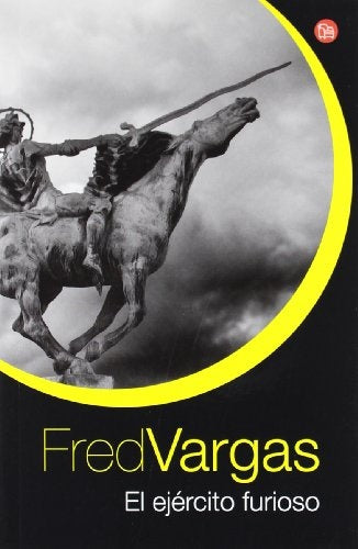 El ejercito furioso | Fred Vargas