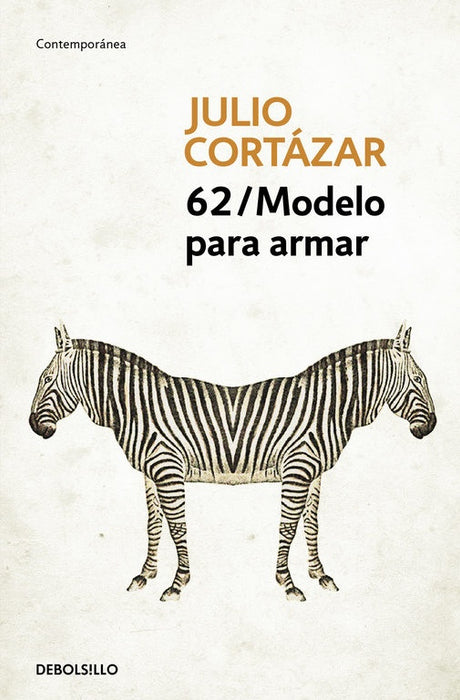 62 / MODELO PARA ARMAR* | JULIO CORTÁZAR