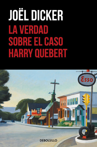 LA VERDAD SOBRE EL CASO HARRY QUEBERT.. | Joel  Dicker