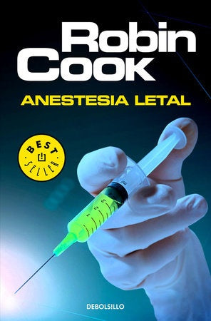 ANESTESIA LETAL* | Robin Cook