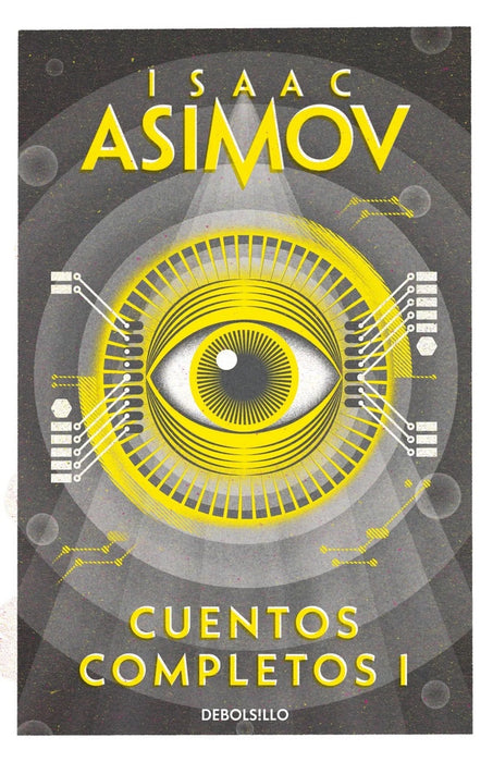 CUENTOS COMPLETOS I.. | Isaac Asimov