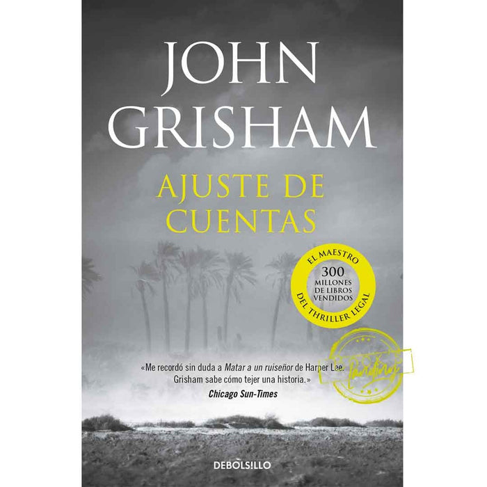 AJUSTE DE CUENTAS * | John Grisham