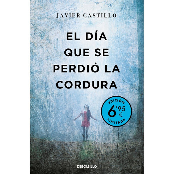 EL DÍA QUE SE PERDIÓ LA CORDURA*.. | Javier Castillo