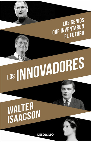 LOS INNOVADORES | WALTER ISAACSON