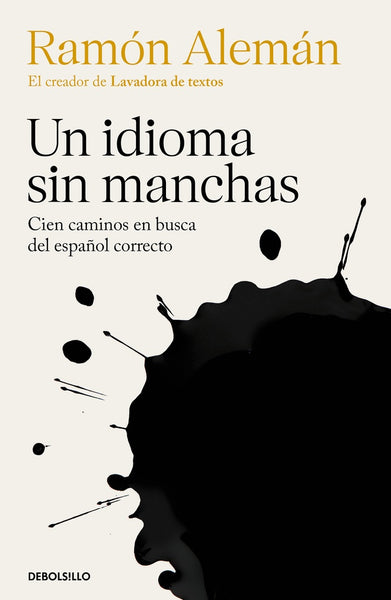 UN IDIOMA SIN MANCHAS.. | RAMON ALEMAN