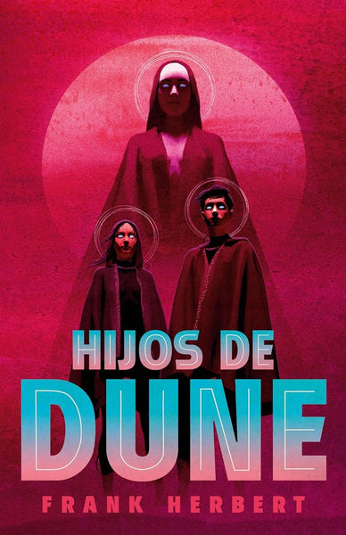 HIJOS DE DUNE.. | Frank Herbert