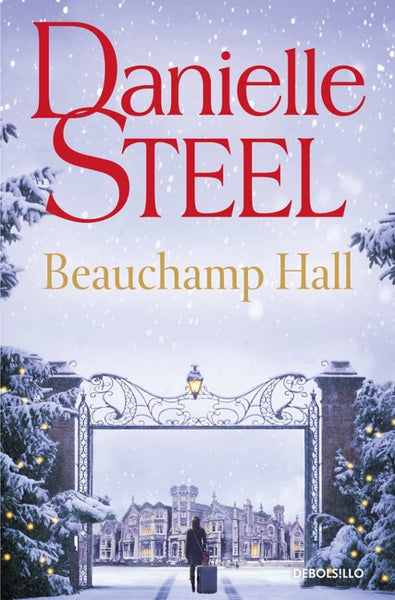 BEAUCHAMP HALL.. | Danielle Steel