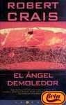 El angel demoledor | Robert Crais