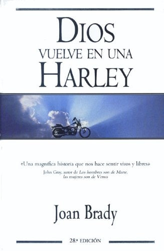 DIOS EN UNA HARLEY EL REGRESO* | Joan Brady