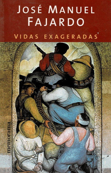 VIDAS EXAGERADAS  | JOSE MANUEL FAJARDO