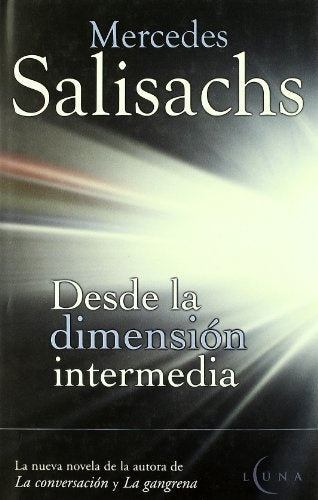 DESDE LA DIMENSION INTERMEDIA. | Mercedes Salisachs