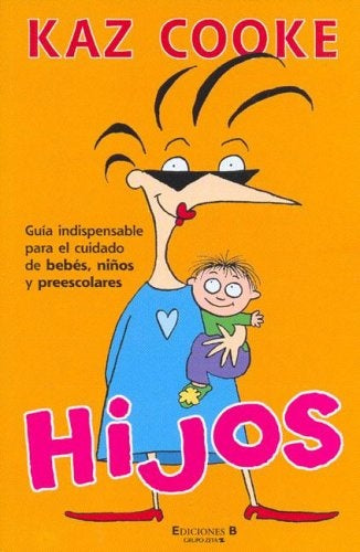 HIJOS.. | Kaz Cooke