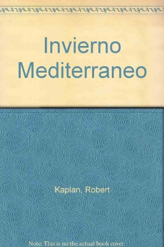 INVIERNO MEDITERRANEO | Robert D. Kaplan