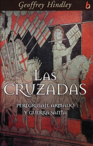 LAS CRUZADAS... | GEOFFREY HINDLEY