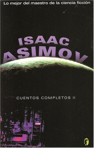 CUENTOS COMPLETOS 2 | Isaac Asimov