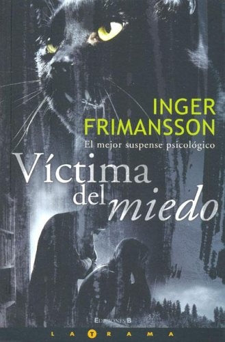 VICTIMA DEL MIEDO | Inger Frimansson