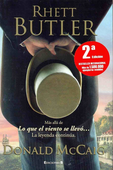 Mas alla de lo que el viento se llevo* | Rhett Butler