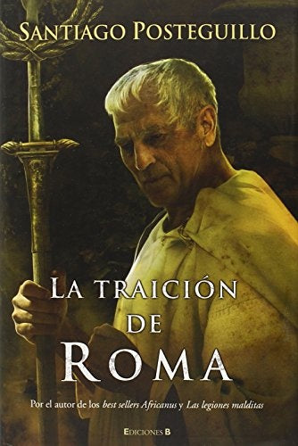 La traicion de Roma  | POSTEGUILLO SANTIAGO