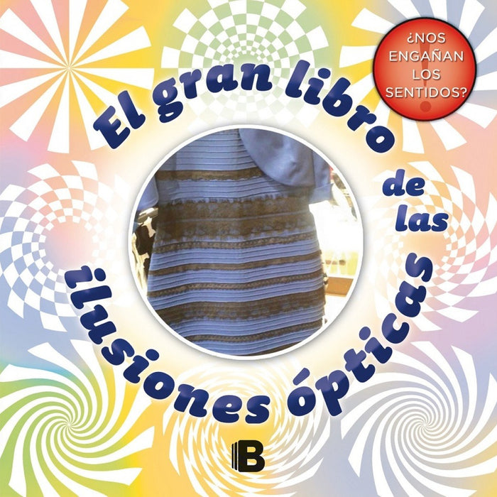 EL GRAN LIBRO DE LAS ILUSIONES OPTICAS..