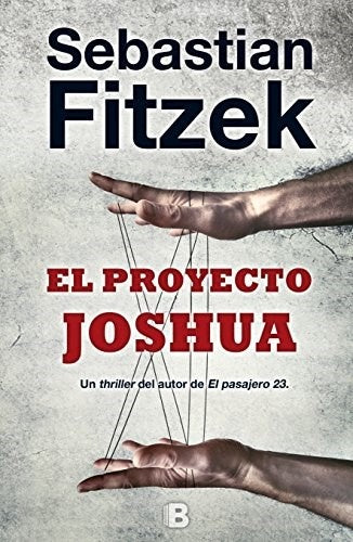 EL PROYECTO JOSHUA* | FITZEK SEBASTIAN