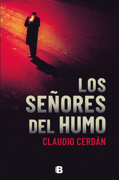 LOS SEÑORES DEL HUMO.c | CLAUDIO  CERDAN