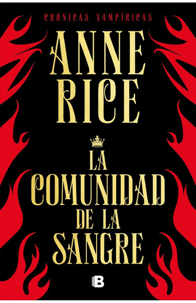 LA COMUNIDAD DE LA SANGRE*.. | Anne Rice