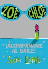 Zoe y Chloe ¡Acompáñame al baile! | Sue Limb