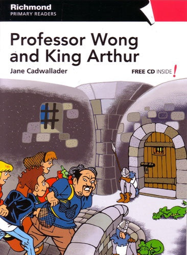 RPR LEVEL 5: PROFESSOR WONG AND KING ARTHUR  | Jane Cadwallader