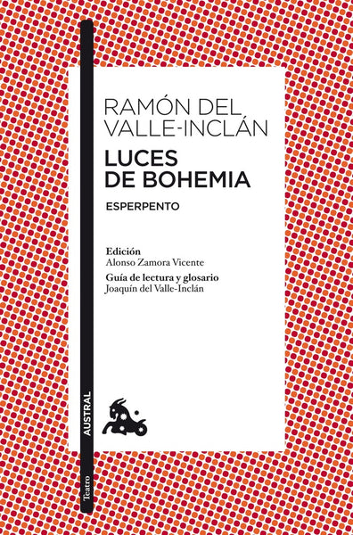 LUCES DE BOHEMIA.. | Ramón María Del Valle-Inclán