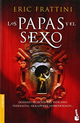 LOS PAPAS Y EL SEXO.. | Eric Frattini