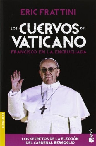 LOS CUERVOS DEL VATICANO .. | Eric Frattini