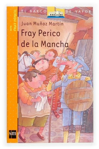 Fray Perico de la Mancha | Juan Muñoz Martín