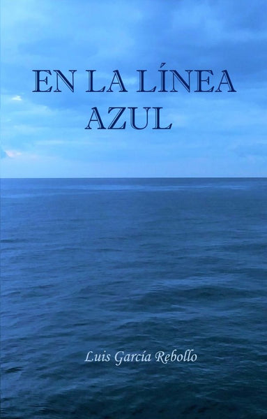 En la línea azul  | Luis García Rebollo