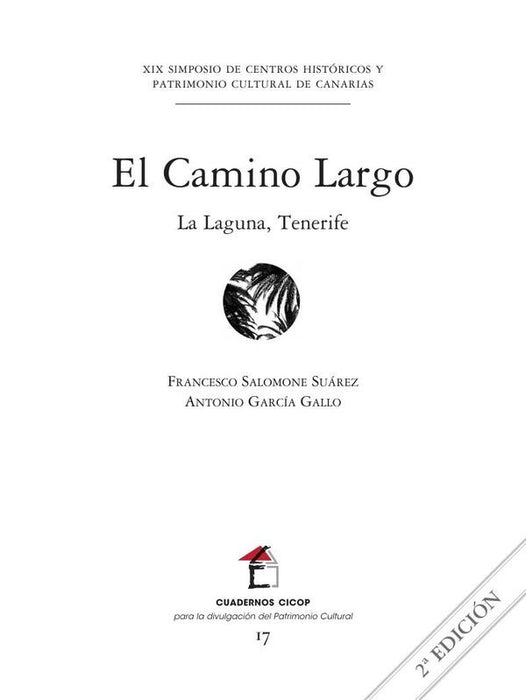 El Camino Largo | GARCÍA GALLO, SALOMONE SUÁREZ