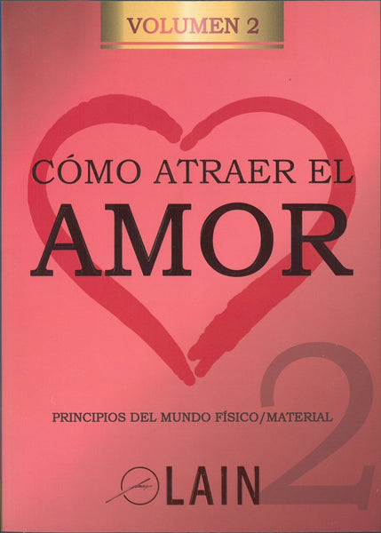 COMO ATRAER EL AMOR 2..* | LAIN  GARCIA CALVO