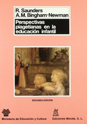 PERSPECTIVAS PIAGETIANAS EN LA EDUCACIÓN INFANTIL.. | SIMON R. SAUNDERS