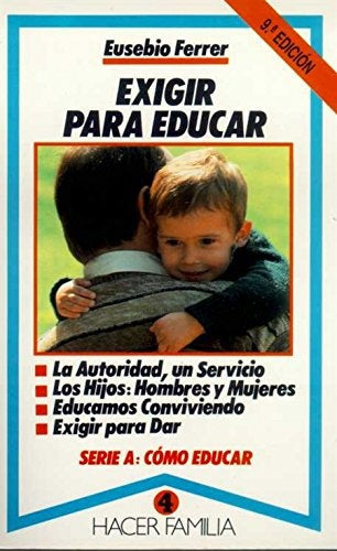 EXIGIR PARA EDUCAR.. | EUSEBIO FERRER