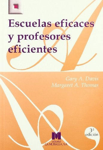 ESCUELAS EFICACES Y PROFESORES EFICIENTES.. | DAVIS, THOMAS