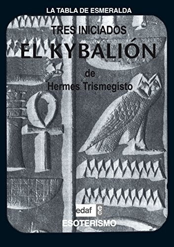 El Kybalion* | Hermes Trismegisto