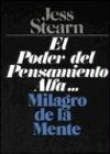 EL PODER DEL PENSAMIENTO ALFA.. | Jess Stearn