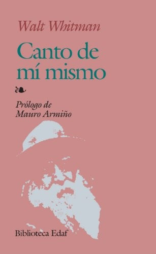 Canto de mi mismo* | Walt Whitman