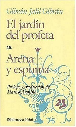 El jardin del profeta, Arena y espuma* | Gibran Jalil Gibran