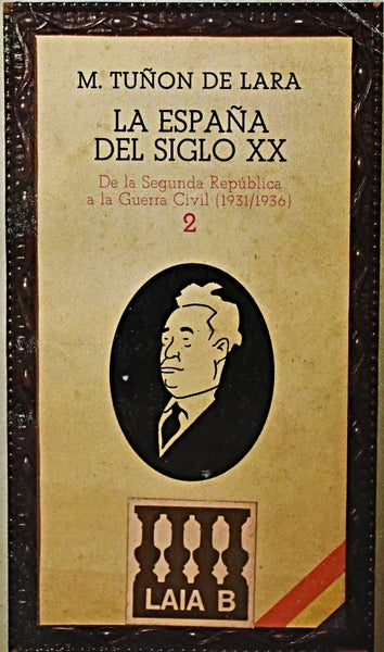 LA ESPAÑA DEL SIGLO XX. TOMO 2..  | M. Tuñon de Lara