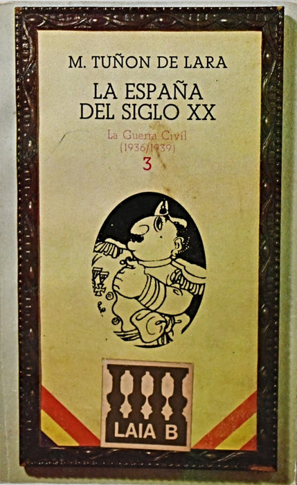 LA ESPAÑA DEL SIGLO XX. TOMO 3..  | M. Tuñon de Lara