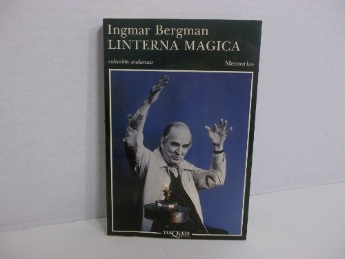 LINTERNA MÁGICA | Ingmar Bergman