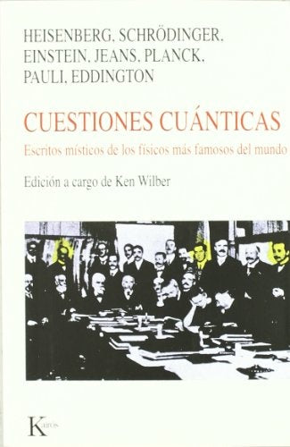 CUESTIONES CUANTICAS..  | KEN WILBER