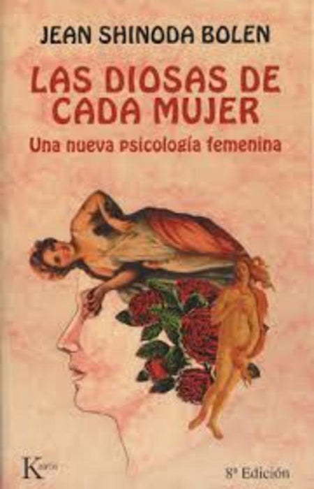 LAS DIOSAS DE CADA MUJER | Jean  Shinoda Bolen